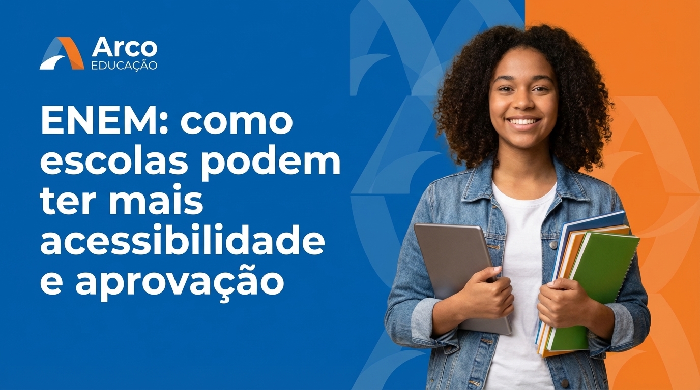 ENEM: como escolas podem ter mais acessibilidade e aprovação