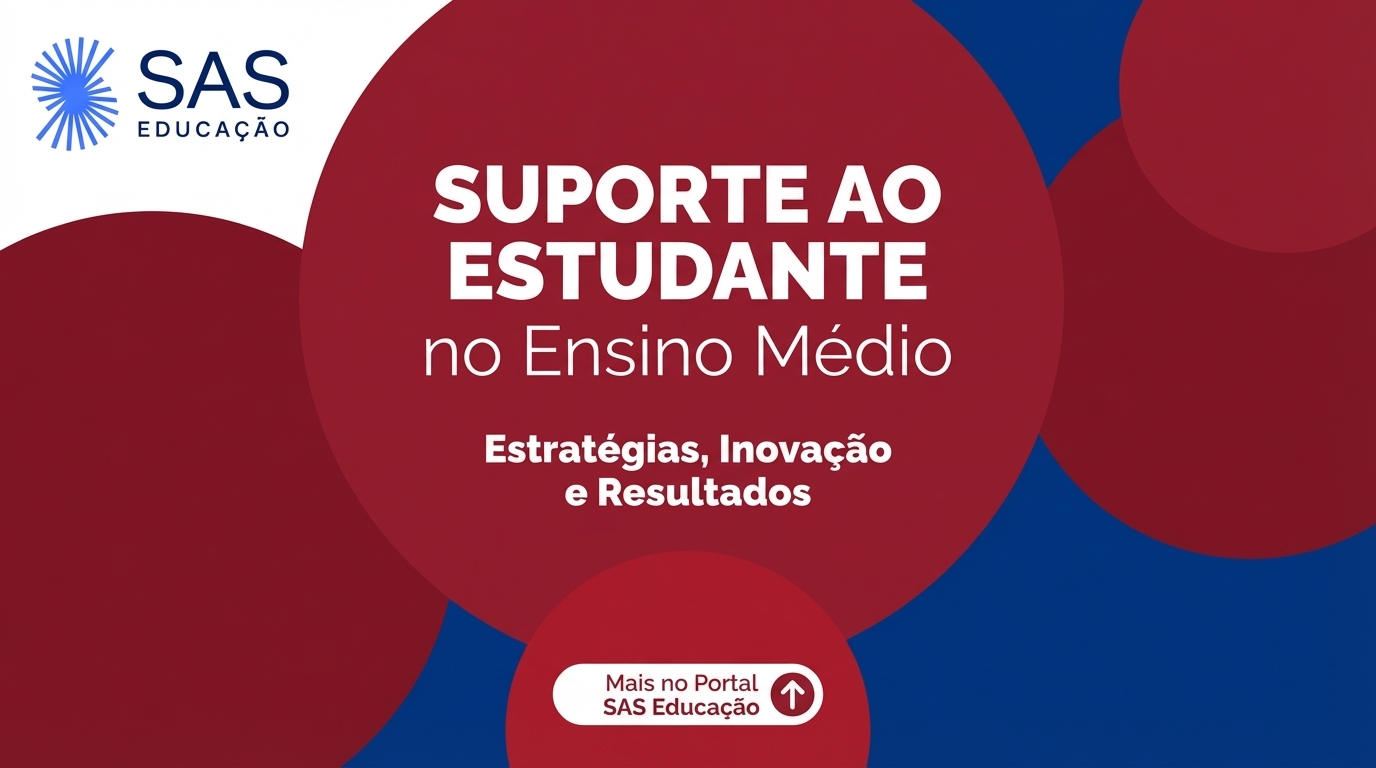 Suporte ao estudante: estratégias para o Ensino Médio
