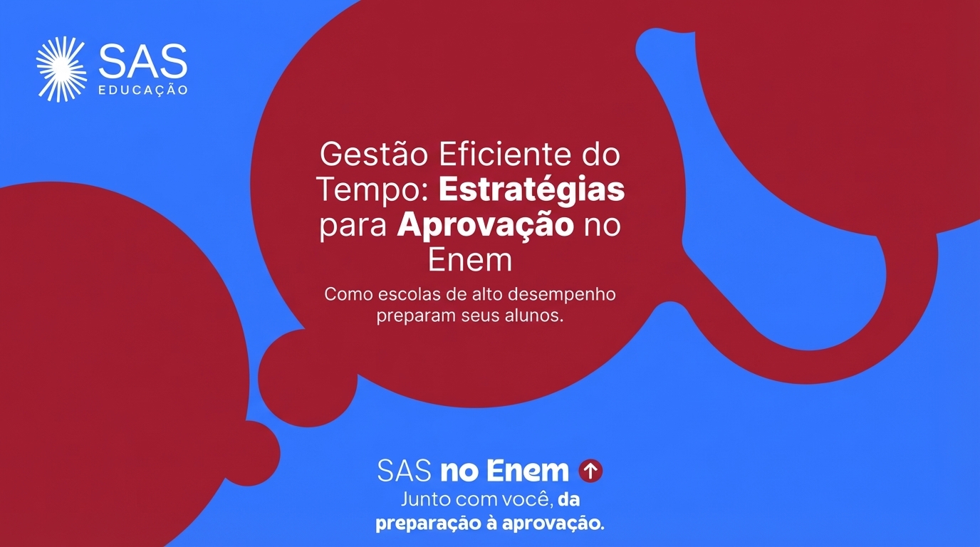 Gestão eficiente do tempo: como aumentar aprovações no Enem