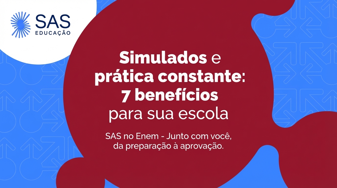 Simulados e prática constante: 7 benefícios para sua escola