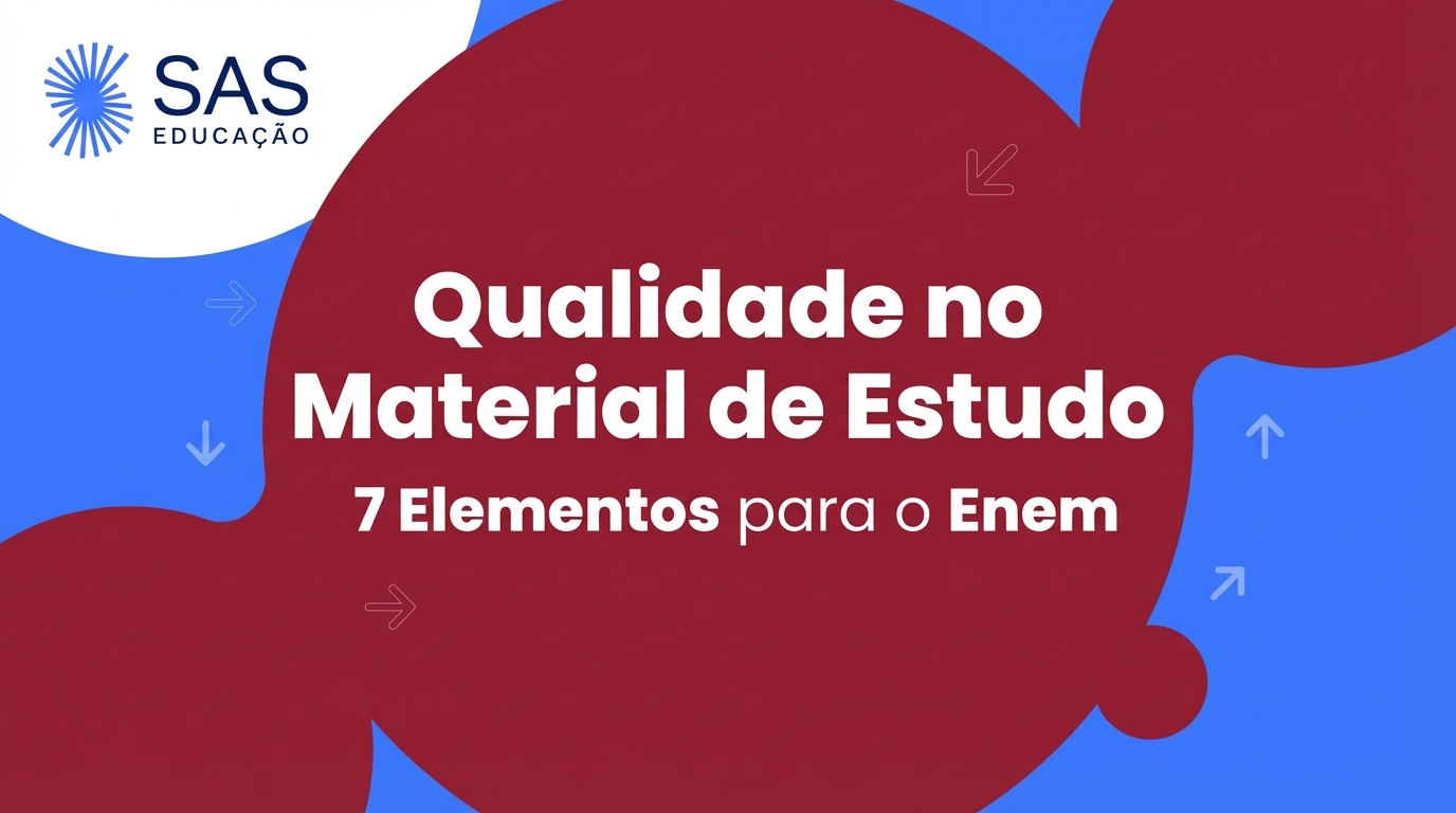 Enem: 7 elementos para qualidade no material de estudo